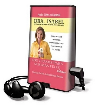 Los 7 Pasos Para Ser Mas Feliz