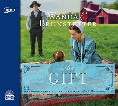 The Gift - Wanda E Brunstetter