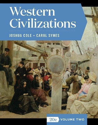 Western Civilizations - Joshua Cole, Carol Symes