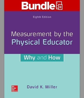 Gen Combo LL Measurement by the Physical Educator; Connect Access Card - David Miller