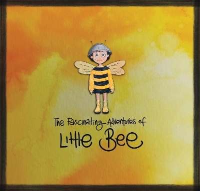 THE FASCINATING ADVENTURES OF LITTLE BEE -  BEANS ON TOAST