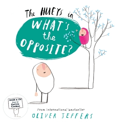 What&rsquo;s the Opposite? - Oliver Jeffers