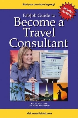 Become a Travel Consultant - Julie Botteri, Marg Archibald