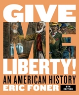 Give Me Liberty! - Foner, Eric