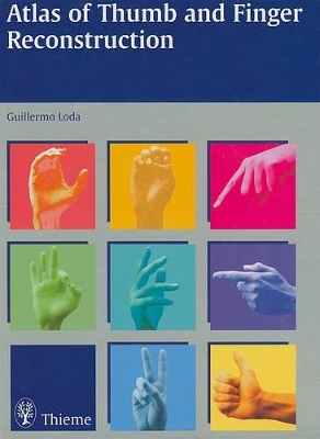 Atlas of Finger & Thumb Reconstruction