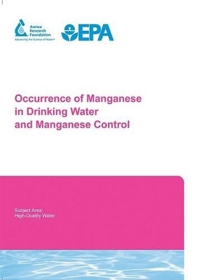 Occurrence of Manganese in Drinking Water and Manganese Control