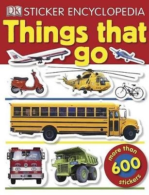 Sticker Encyclopedia: Things That Go - Paul Hunt