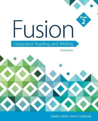 Bundle: Fusion: Integrated Reading and Writing, Book 2, Loose-Leaf Version, 3rd + Mindtap Developmental English, 1 Term (6 Months) Printed Access Card - Dave Kemper, Verne Meyer, John Van Rys, Patrick Sebranek