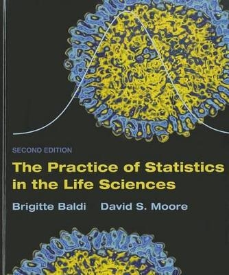 Practice of Statistics in the Life Science (Cloth), CD-ROM & Video Tool Kit - University Brigitte Baldi