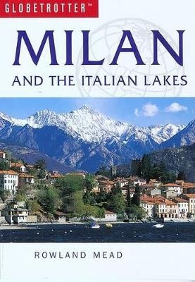 Milan and Italian Lakes Travel Guide
