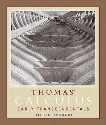 Thomas' Calculus 11th Early Transcendentals Media Upgrade, Part One Plus Mylab Math - George B Thomas, Maurice D Weir, Joel R Hass, Frank R Giordano