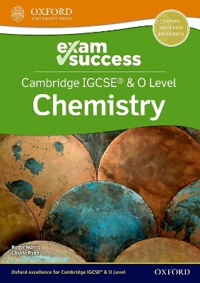 Cambridge IGCSE&reg; & O Level Chemistry: Exam Success - Lawrie Ryan, Roger Norris