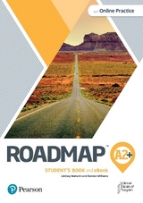 Roadmap A2+ Student's Book & eBook with Online Practice - Pearson Education