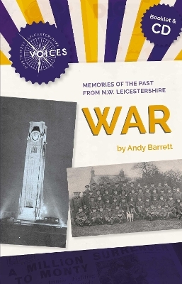 Memories of the Past from North West Leicestershire: War