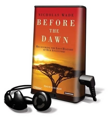Before the Dawn - Professor of Visual Psychology Nicholas Wade