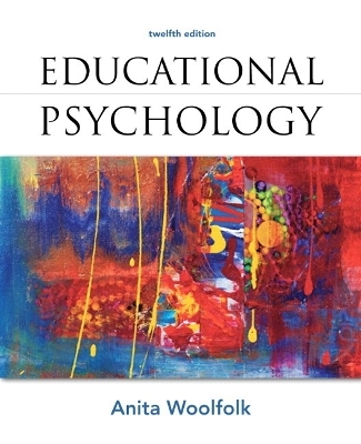 Educational Psychology Plus MyEducationLab with Pearson eText -- Access Card Package - Anita Woolfolk