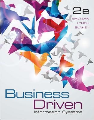 Pack Business Driven Information Systems + Connect Online - Paige Baltzan, Kathy Lynch, Peter Blakey