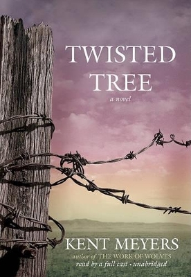 Twisted Tree - Kent Meyers