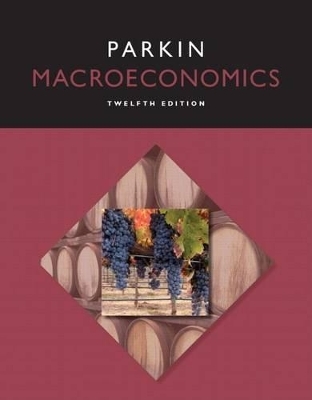 Macroeconomics Plus Mylab Economics with Pearson Etext -- Access Card Package