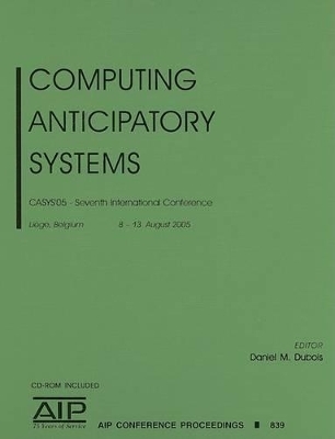 Computing Anticipatory Systems