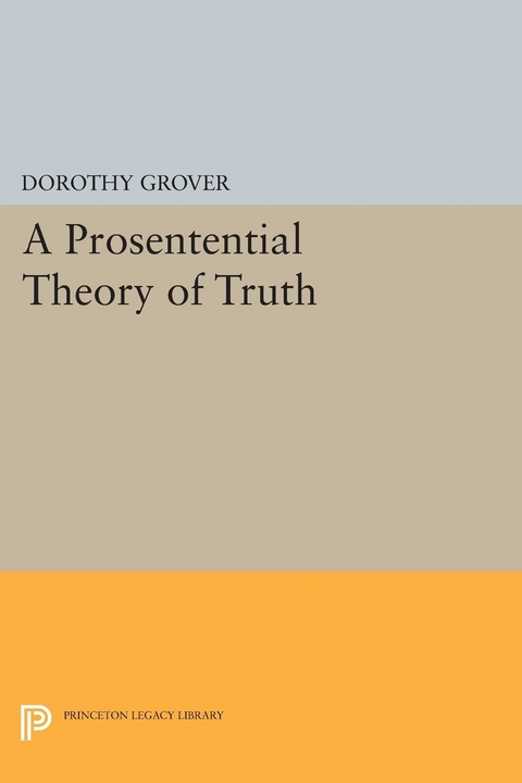 A Prosentential Theory of Truth - Dorothy Grover