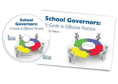 School Governors: A Guide to Effective Practice - Tim Nelson