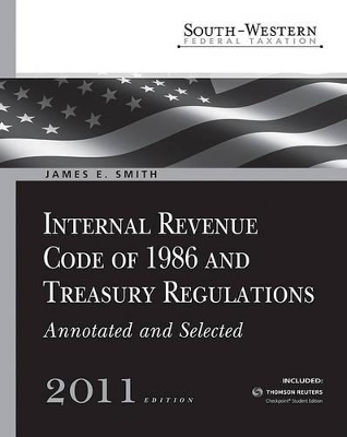 Internal Revenue Code of 1986 and Treasury Regulations - James E Smith
