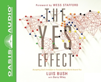 The Yes Effect - Luis Bush