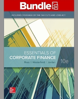 Gen Combo Looseleaf Essentials of Corporate Finance; Connect Access Card - Prof Stephen A Ross, Randolph W Westerfield, Bradford D Jordan
