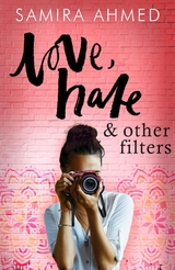 Love, Hate & Other Filters - Samira Ahmed