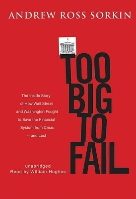 Too Big to Fail - Andrew Ross
