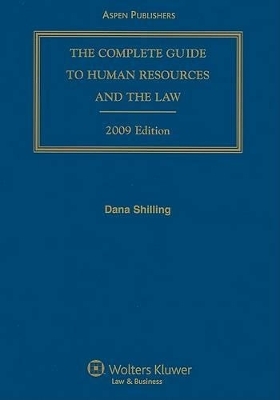 The Complete Guide to Human Resources and the Law