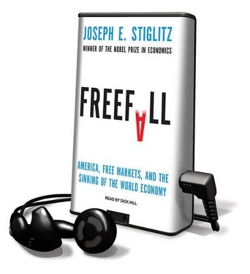 Freefall - Senior Fellow Joseph E Stiglitz