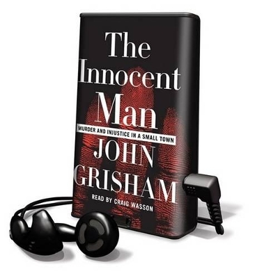 The Innocent Man - John Grisham