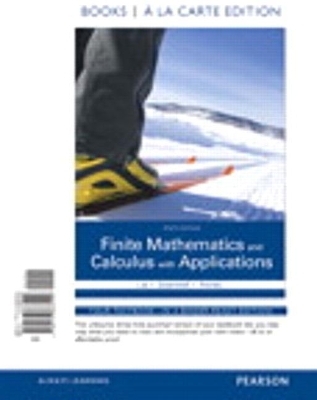 Finite Mathematics and Calculus with Applications Books a la Carte Plus Mylab Math Package - Margaret Lial, Raymond Greenwell, Nathan Ritchey