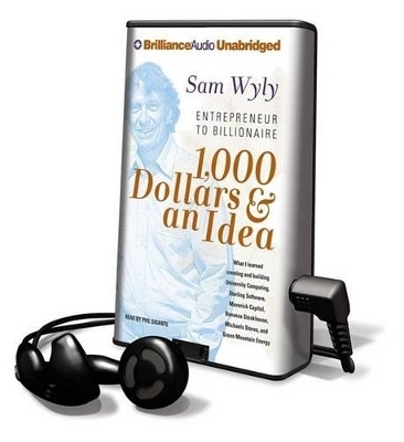 1,000 Dollars & an Idea - Sam Wyly