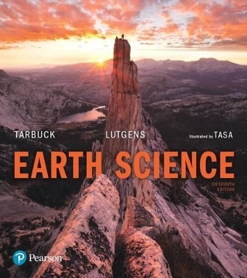 Earth Science Plus Mastering Geology with Pearson Etext -- Access Card Package - Edward Tarbuck, Frederick Lutgens, Dennis Tasa