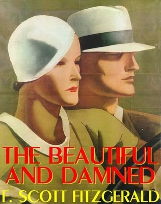 The Beautiful and Damned - F Scott Fitzgerald