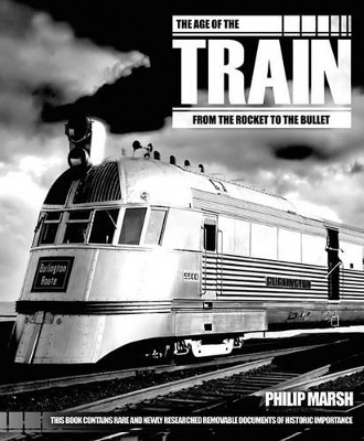 The Age of the Train - Phillip Marsh