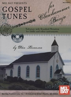 Gospel Tunes for Clawhammer - Dan Levenson