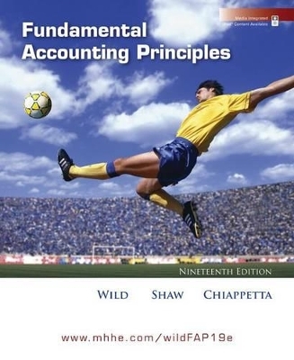 Fundamental Accounting Principles - John Wild, Ken Shaw, Barbara Chiappetta