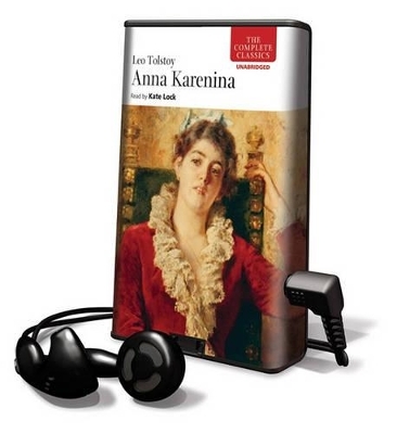 Anna Karenina - Count Leo Nikolayevich Tolstoy  1828-1910