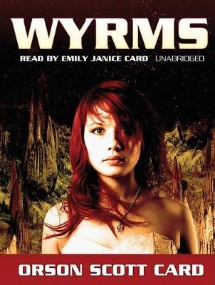 Wyrms - Orson Scott Card