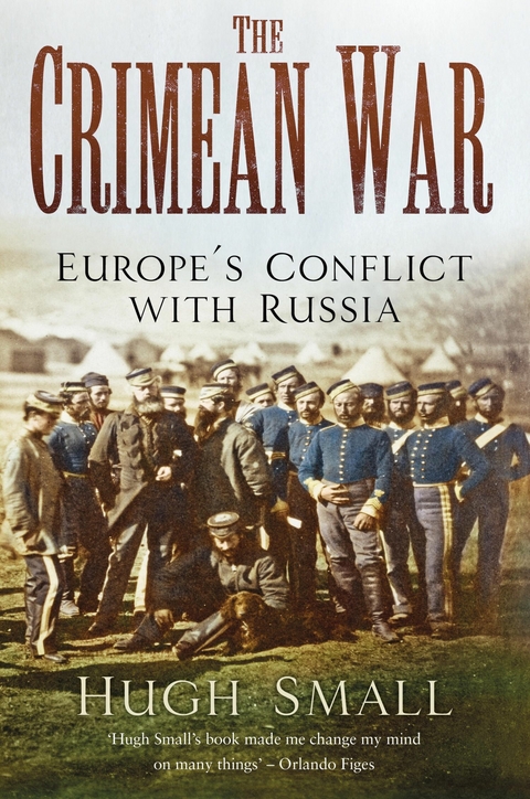 Crimean War -  HUGH SMALL