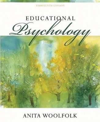 Educational Psychology with Enhanced Pearson Etext, Loose-Leaf Version with Video Analysis Tool -- Access Card Package - Anita Woolfolk