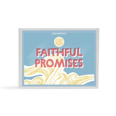 Teamkid: Faithful Promises Kids Leader Kit -  Lifeway Kids