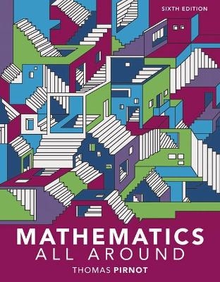 Mathematics All Around Plus Mylab Math with Pearson Etext -- 24 Month Access Card Package - Tom Pirnot