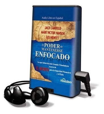 El Poder de Mantenerse Enfocado - Jack Canfield, Mark Victor Hansen, Les Hewitt