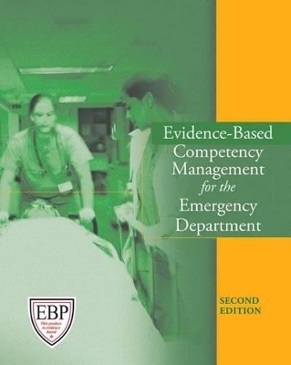 Evidence-Based Competency Management for the Emergency Department