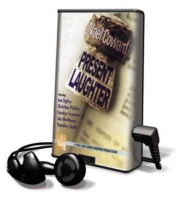 Present Laughter - Sir Noel Coward